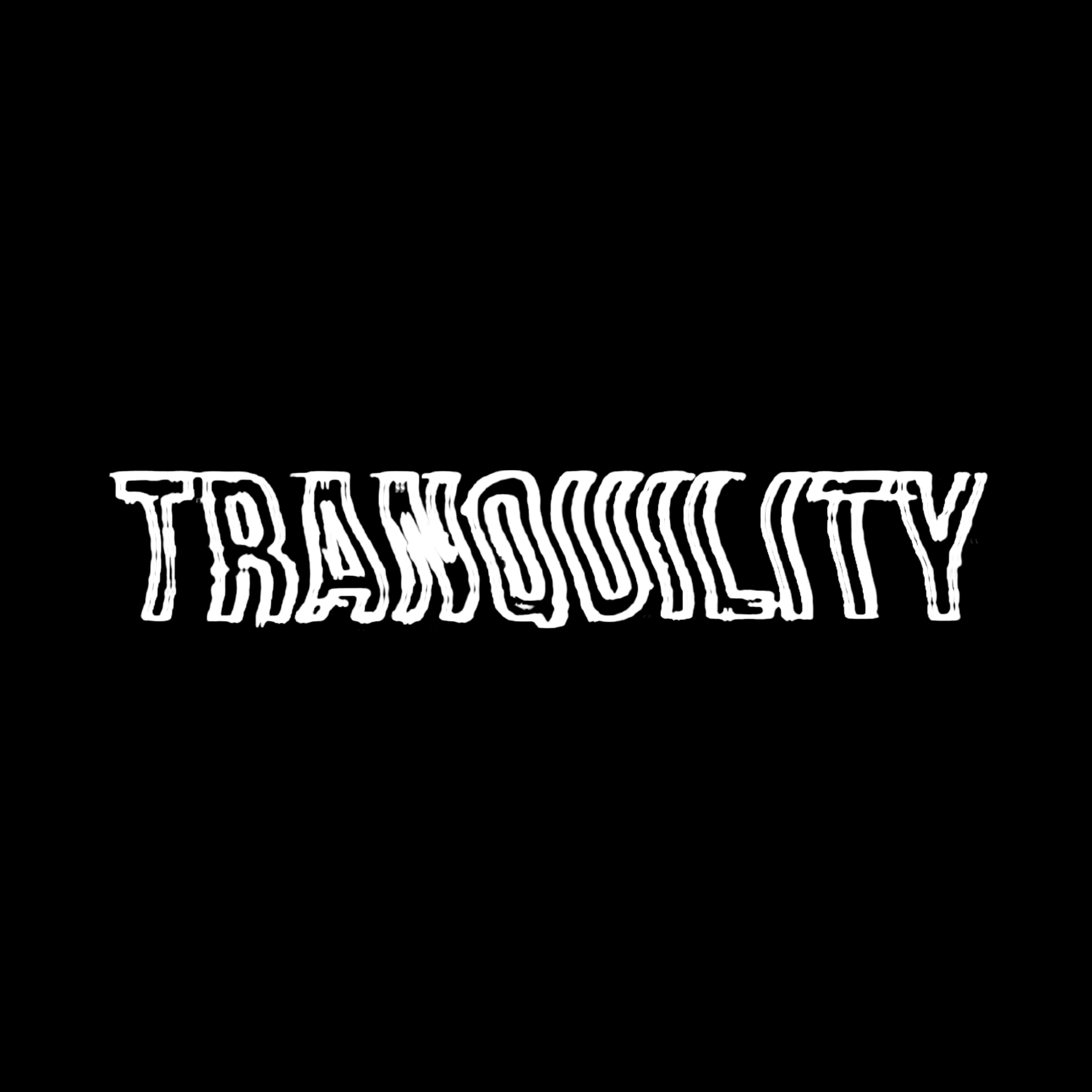 TRANQUILITY